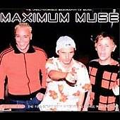 Muse : Maximum Muse : the Unauthorized Biography